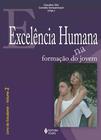 Livro - Excelência humana na formação do jovem Vol. 2 - Estudante