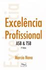 Livro - Excelência profissional - ASB & TSB