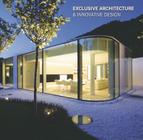 Livro - Exclusive architecture & innovative design