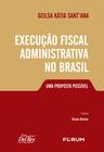 Livro - Execução Fiscal Administrativa no Brasil