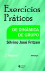 Livro - Exercícios práticos de dinâmica de grupo Vol. I