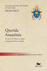Livro - Exortação Apostólica "Querida Amazonia"