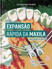 Livro Expansão Rápida da Maxila