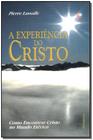 Livro - Experiencia Do Cristo, A