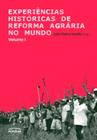 Livro - Experiências históricas de Reforma Agrária no mundo – volume I