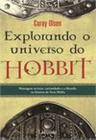 Livro - Explorando O Universo Do Hobbit - Laf - Lafonte