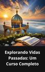 Livro Explorando Vidas Passadas Um Curso Completo