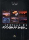 Livro: Expressões e Técnicas de Fotografia Digital Autor: Sillas Duarte Jr., Felipe Ferraz (Novo, Lacrado)