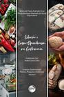 Livro - Extensão E Ensino-Aprendizagem Na Gastronomia Coleção Gastronomia