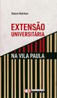 Livro - Extensão universitária na vila Paula