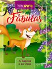 Livro - Fábulas - A raposa e as uvas