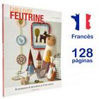 Livro Fabuleuse Feutrine