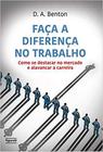 Livro - Faça a diferença no trabalho