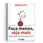 Livro - Faça menos, seja mais