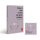 Livro - Faça sua coroa de gelo brilhar + Imã personalizado