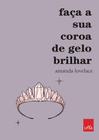 Livro - Faça sua coroa de gelo brilhar