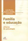 Livro - Família e educação: olhares da psicologia