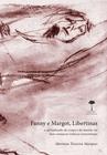 Livro - Fanny e Margot, libertinas