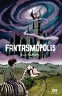 Livro - Fantasmópolis