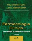 Livro - Farmacologia Clínica - Fundamentos da Terapêutica Racional
