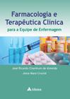Livro - Farmacologia e terapêutica clínica para a equipe de enfermagem