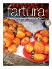 Livro - Fartura – Expedição Brasil Gastronômico