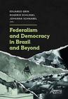 Livro - Federalism and Democracy in Brazil and Beyond