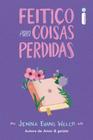 Livro Feitiço para Coisas Perdidas Jenna Evans Welch