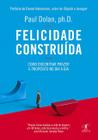 Livro - Felicidade construída