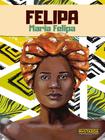 Livro - Felipa - Maria Felipa