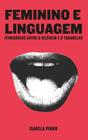 Livro - Feminino e linguagem