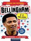 Livro - Feras Do Futebol - Bellingham