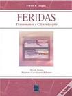 Livro Feridas Tratamento E Cicatrização