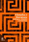 Livro - Filosofia e literatura: