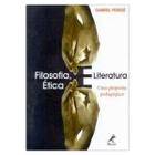 Livro - Filosofia, ética e literatura