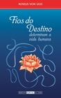 Livro - Fios do destino determinam a vida humana