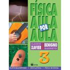 Livro: Física - Aula por Aula 3 Autor: Claudio Xavier, Benigno Barreto (Novo, Lacrado)