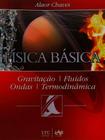 Livro - Física Básica - Gravitação, Fluidos, Ondas, Termodinâmica