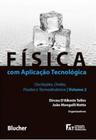 Livro - Fisica Com Aplicacao Tecnologica - Vol 2 - Eeb - Edgard Blucher