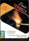 Livro - Física térmica Com ênfases curriculares em CTSA e ensino por investigação: Guia de orientação para o professor