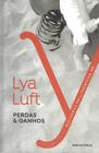 Livro Físico Coleção Folha Mulheres Na Literatura Volume 8 Lya Luft Perdas & Ganhos