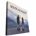 Livro Físico Volta ao Mundo 407 Dias Em 42 Países Thainá Cabral e Eduardo Glitz - Gente