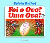 Livro - Foi o ovo? Uma ova!