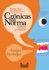 Livro - Fonética e Morfologia - Crônicas de Norma