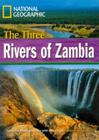 Livro - Footprint Reading Library - Level 4 1600 B1 - The Three Rivers of Zambia