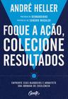 Livro - Foque a ação, colecione resultados