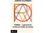 Livro Forma A Geometria Oculta em Todas as Coisas Jordan Ellenberg