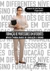 Livro - Formação de professores em diferentes níveis e modalidades de educação e ensino