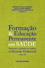 Livro - Formação e Educação Permanente em Saúde, volume III