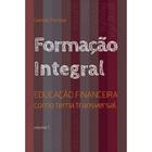 Livro - formacao integral - vol.1 - 1 edicao